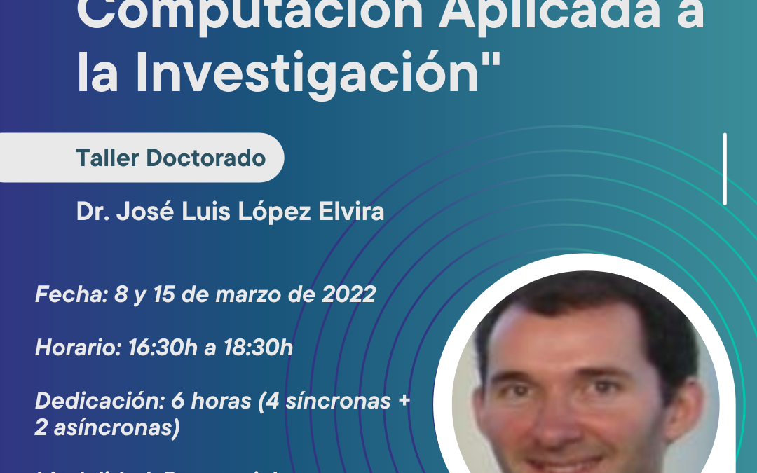 Taller Doctorado: Conceptos básicos de computación aplicada a la investigación