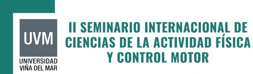 II Seminario Internacional de Ciencias de la Actividad Física y Control Motor UVM-UMH