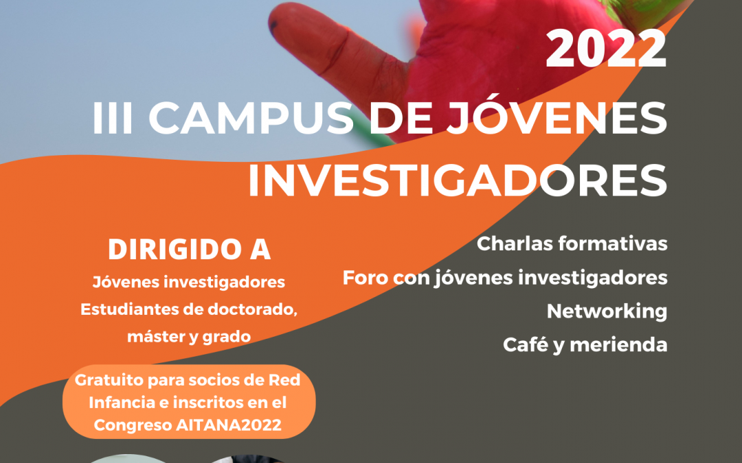 III Campus de Jóvenes Investigadores: Buscando Sinergias entre los Jóvenes Investigadores en Psicología Infantil y Adolescente.