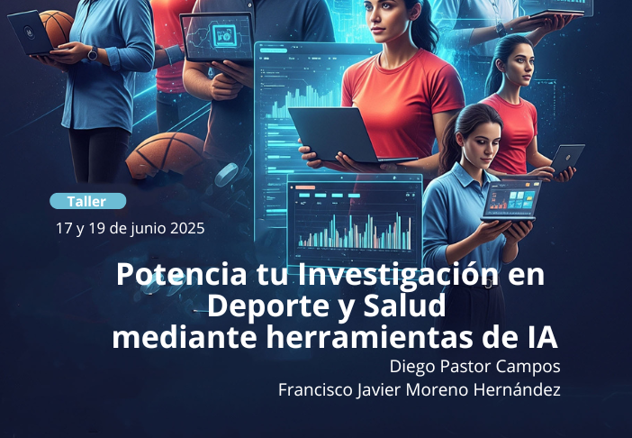 Taller: Potencia tu Investigación en Deporte y Salud mediante herramientas de IA